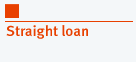 Straight loan