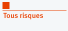 Tous risques