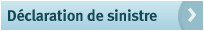 D&eacute;claration de sinistre
