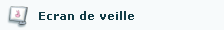 Ecran de veille