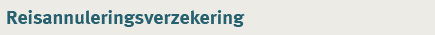 Reisannuleringsverzekering
