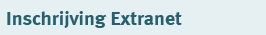 Inscrijving Extranet