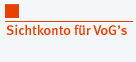 Sichtkonto f&uuml;r VoG's