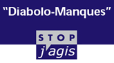 "Diabolo-Manques" - Stop, j'agis
