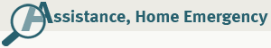 Assistance, Home Emergency