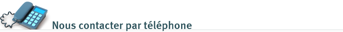 Nous contacter par téléphone