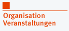 Organisation Veranstaltungen